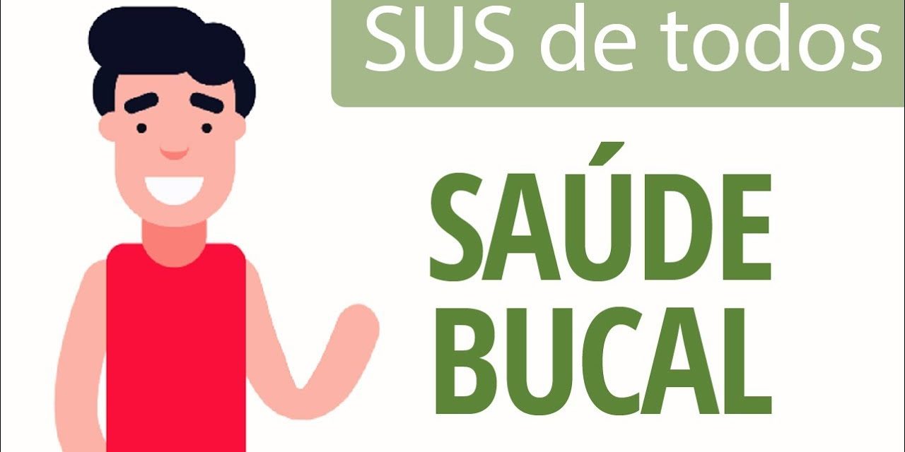 Sistema único de Saúde e a saúde bucal Sistema único de Saúde e a saúde bucal