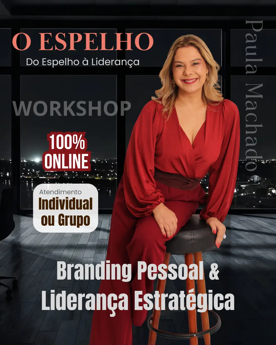 Paula Machado | Workshop para Branding Pessoal e Liderança Estratégica